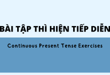 Trọn bộ bài tập thì Hiện tại tiếp diễn (Continuous present tense)